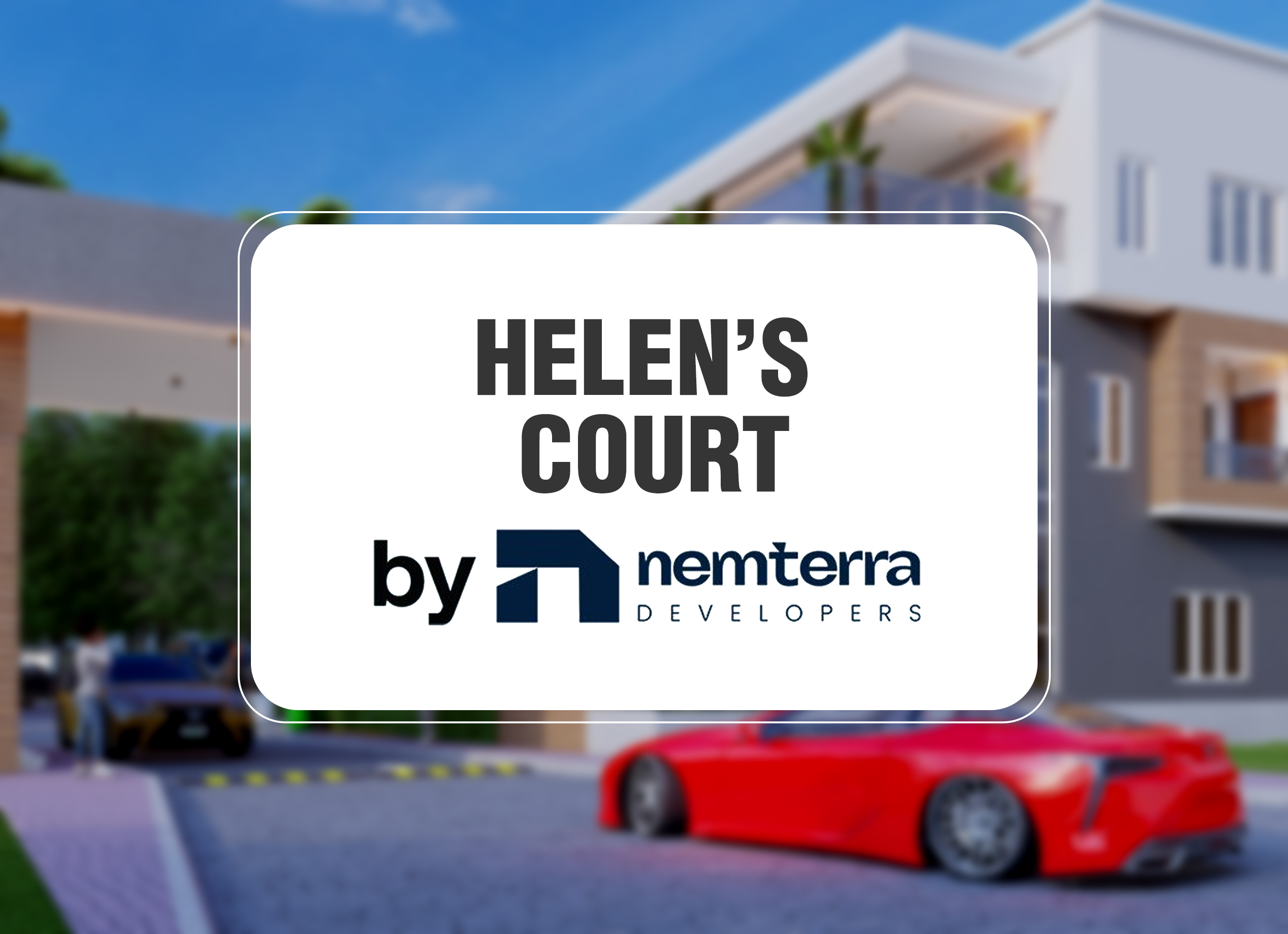 HELEN’S COURT